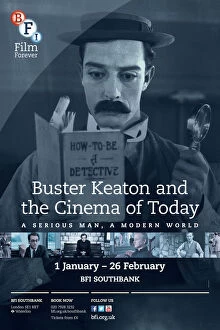 Images Dated 28th January 2014: Poster for Buston Keaton and the Cinema Of Today Season at BFI Southbank